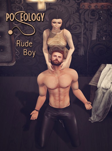 Poseology - Rude Boy