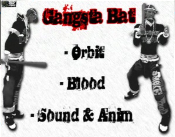 Gansta Bat - permanent lowered price !!!