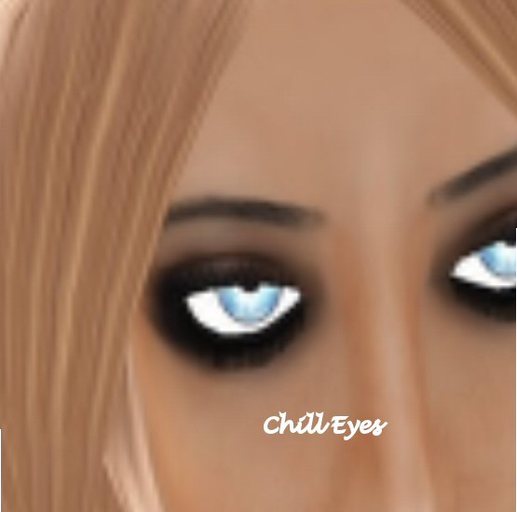 Chill Eyes