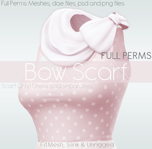 Full Perms Bow Scarf - OBJs, Dae, PSD, Maps, FBXs