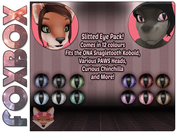 ~FoxBox~ Slitted Eyes Pack