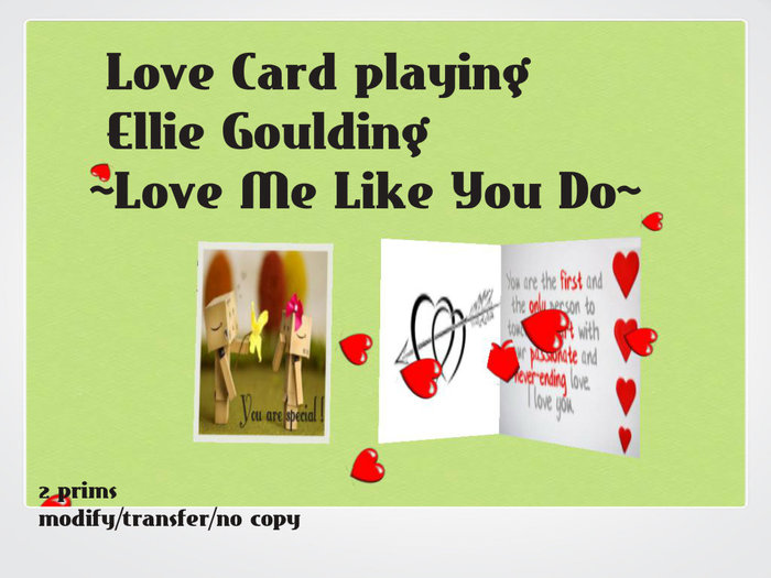 Love Card Ellie Goulding~Love Me Like You Do