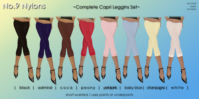 No.9 Nylons ~Complete Capri Leggings Set~