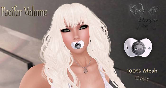 Lady Designs - Pacifier VOLUME