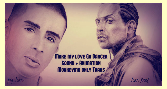 Make my Love Go Dancer ( Monkeymo )