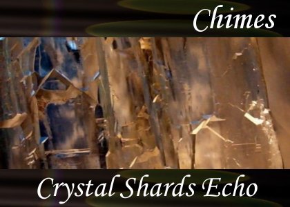 Atmo-Chimes - Crystal Shards Echo 0:50