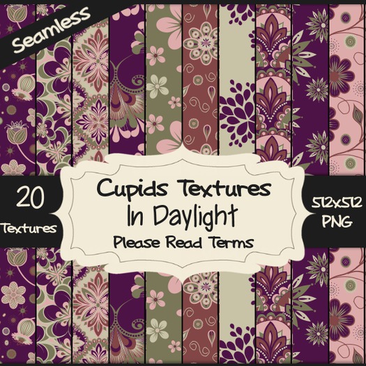 *Cupids Textures * 20 IN DAYLIGHT