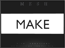 T-3D Creations [ MAKE - C ]  Regular Mesh - Full Perm -