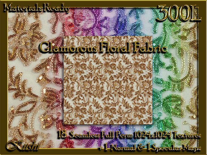 !Kushi! GlamorousFloral Textures -WEAR TO UNPACK
