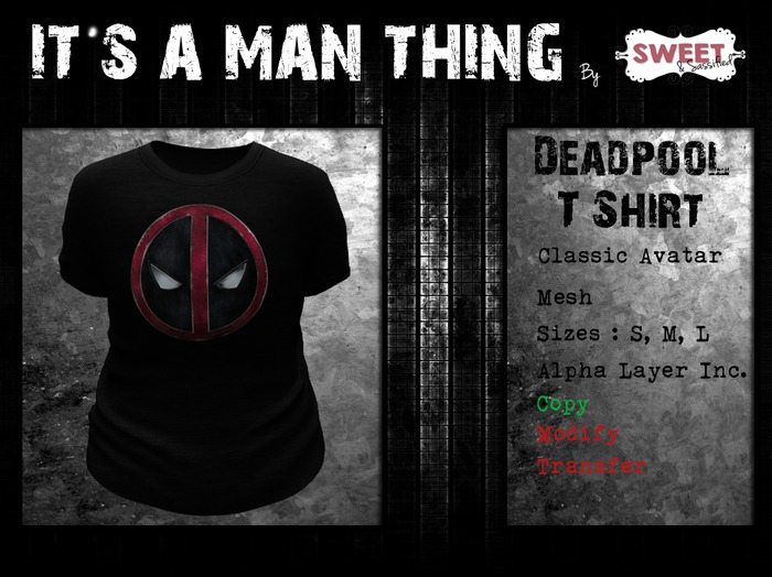 It's A Man Thing - Deadpool