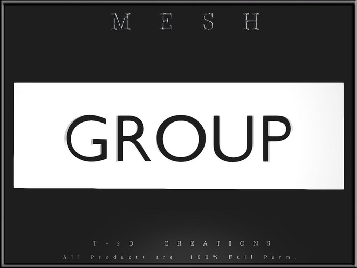 T-3D Creations [ GROUP - C ] - Full Perm -