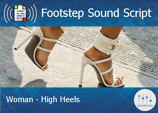 Footstep Script - Women - High Heels 1 - Copy