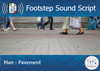 Footstep script man pavement