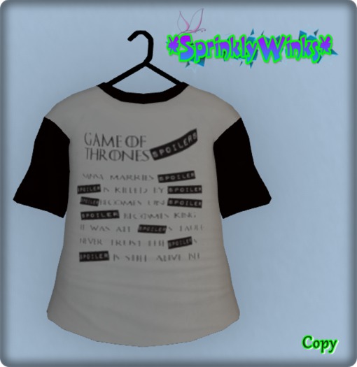 *S*W* Game Of Thrones Spoiler Tee (R & TD)