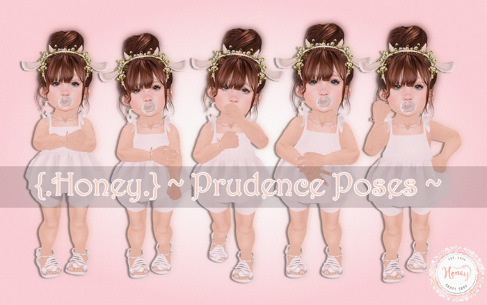 {.Honey.} ~ Prudence Poses ~