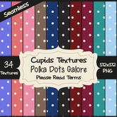 *Cupids Textures * 34 POLKA DOT GALORE