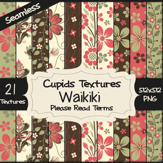 *Cupids Textures * 21 WAIKIKI