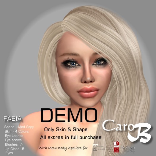 Caro B FABIA Shape,Skin,-DEMO
