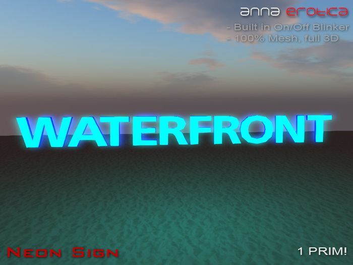 Anna Erotica - " Waterfront "  Mesh Neon Sign - 1 Prim!
