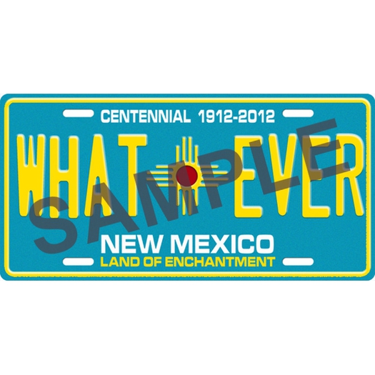 NEW MEXICO AUTO BIKE LICENCE PLATE WHAT-EVER 100YR ANNIVE