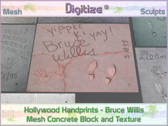 Digitize Hollywood Handprints - Bruce Willis