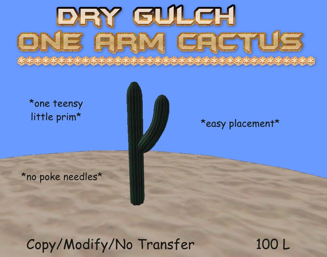 DryGulch Cactus -- One Arm