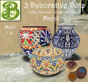 BGD Group of 3 Majolica PotsPots w/ Optional Contents Face, 1LI Mesh, Can be resized to .5LI. 