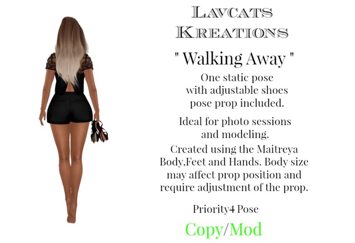 Lavcat's Kreations " Walking Away " Pose