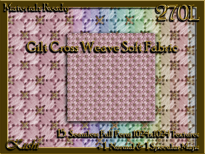 !Kushi! GiltCrossWeaveSOFT Textures -WEAR TO UNPACK