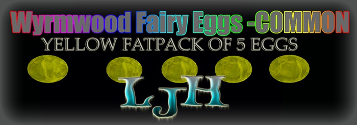 FATPACK of 5 Wyrmwood fairies EGGS - COMMON- YELLOW