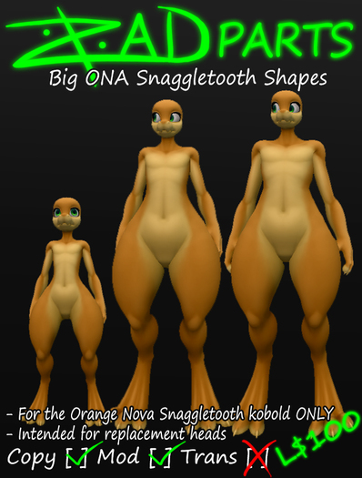 [ZAD] Big ONA Snaggletooth Shapes