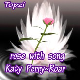 Topzi pink Rose with song  Roar