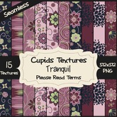 *Cupids Textures * 15 TRANQUIL