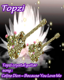 Topzi two  beautiful golden  healing crystal Guitar pink roses song Because you lov