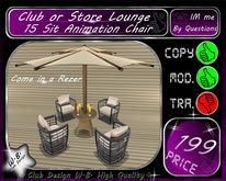 * Club or Store Lounge * 15 Sit Anim * Come in Rezer *