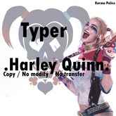 Karma Police -Typer - Harley Quinn (unpack)