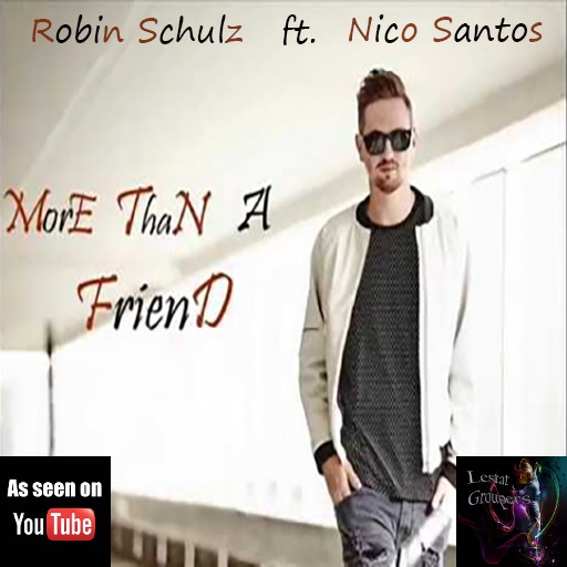 *LG* Robin Schulz - More Than A Friend Group Dancer