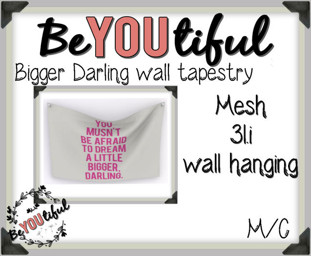 BeYouTiful} Wall Tapestry Bigger Darling.