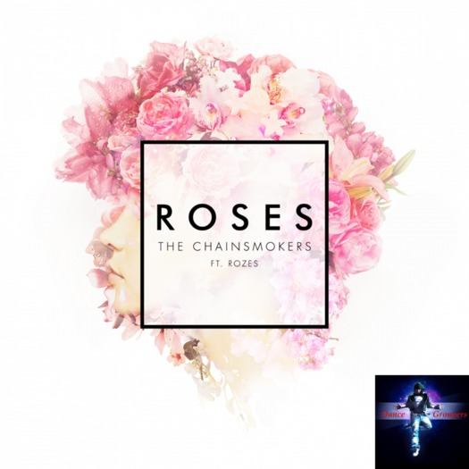 *DG* The Chainsmockers - Roses Dancer