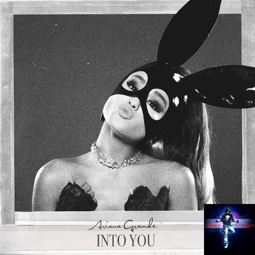 *DG* Ariana Grande - Into You x1