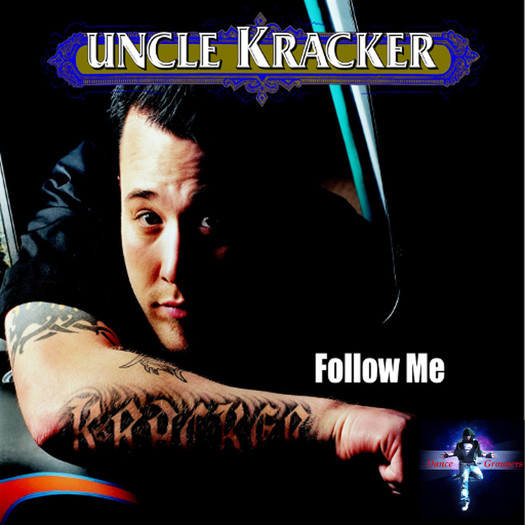 *DG* Uncle Kraker - Follow Me Dancer