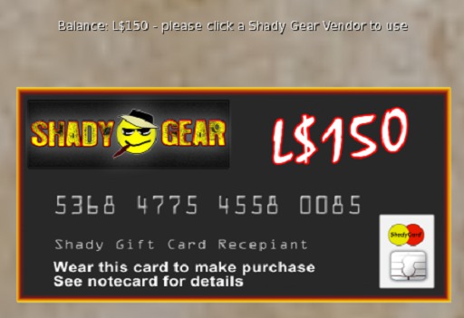 Shady Gear :: L$150 Gift Card
