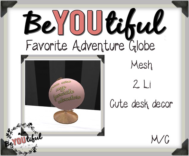 BeYouTiful} Favorite Adventure Globe