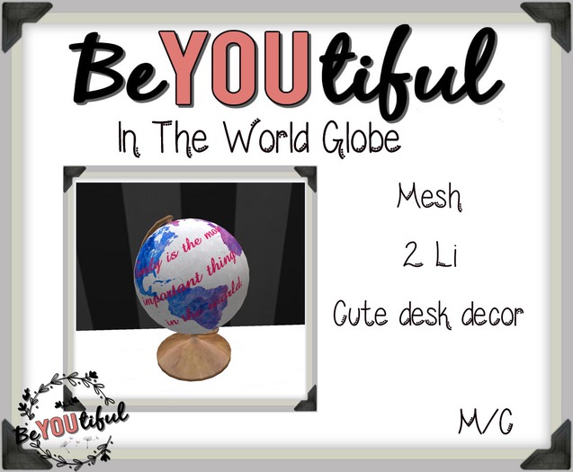 BeYouTiful} In the World Globe