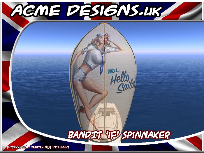 ACME Bandit IF "Hello Sailor" Spinnaker