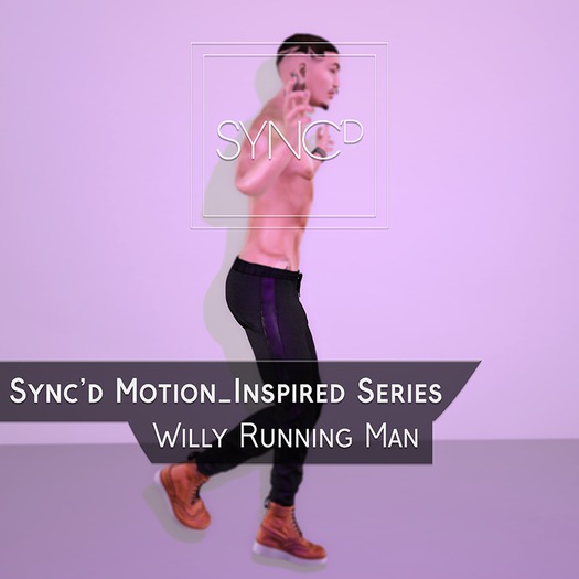 Sync'd Motion__Inspired Series  - Willy Running Man