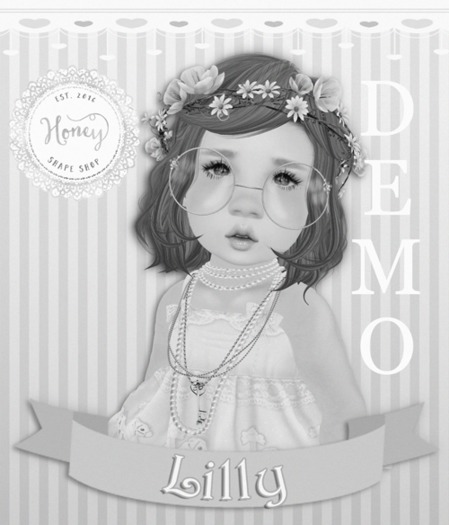 {.Honey.} ~ Lilly Shape ~DEMO.
