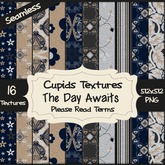 *Cupids Textures * 16 THE DAY AWAITS