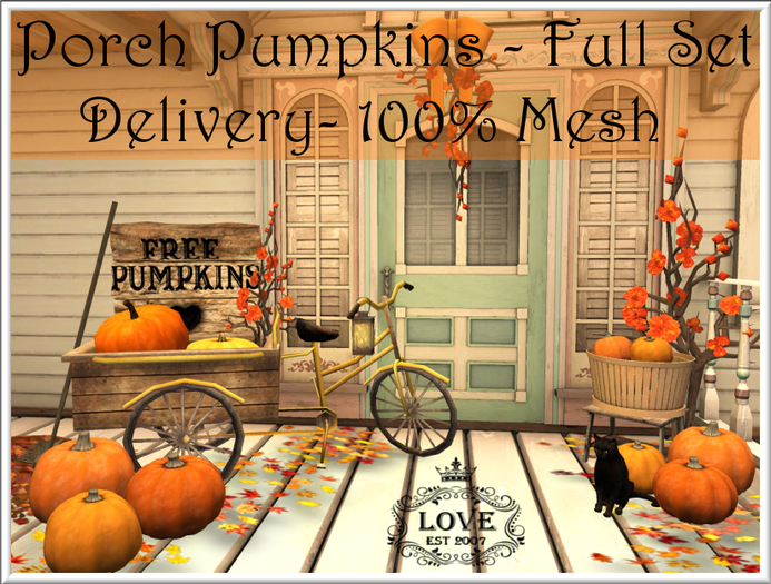 LOVE - PORCH PUMPKINS -  DELIVERY SET (ADD ME & TOUCH SCREEN)