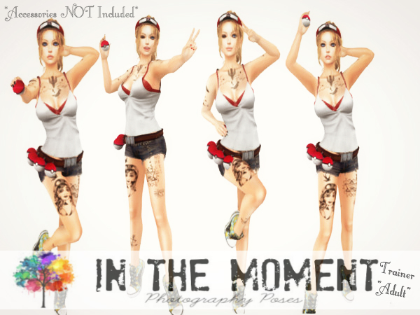 .In The Moment. ~ Trainer Poses